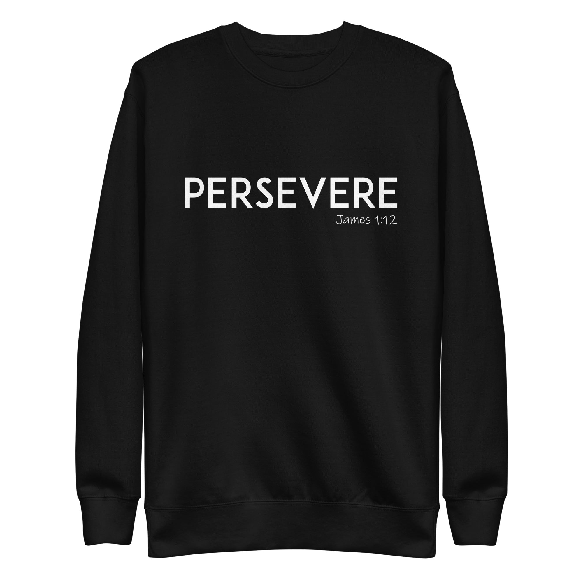 Persevere Unisex Premium Sweatshirt