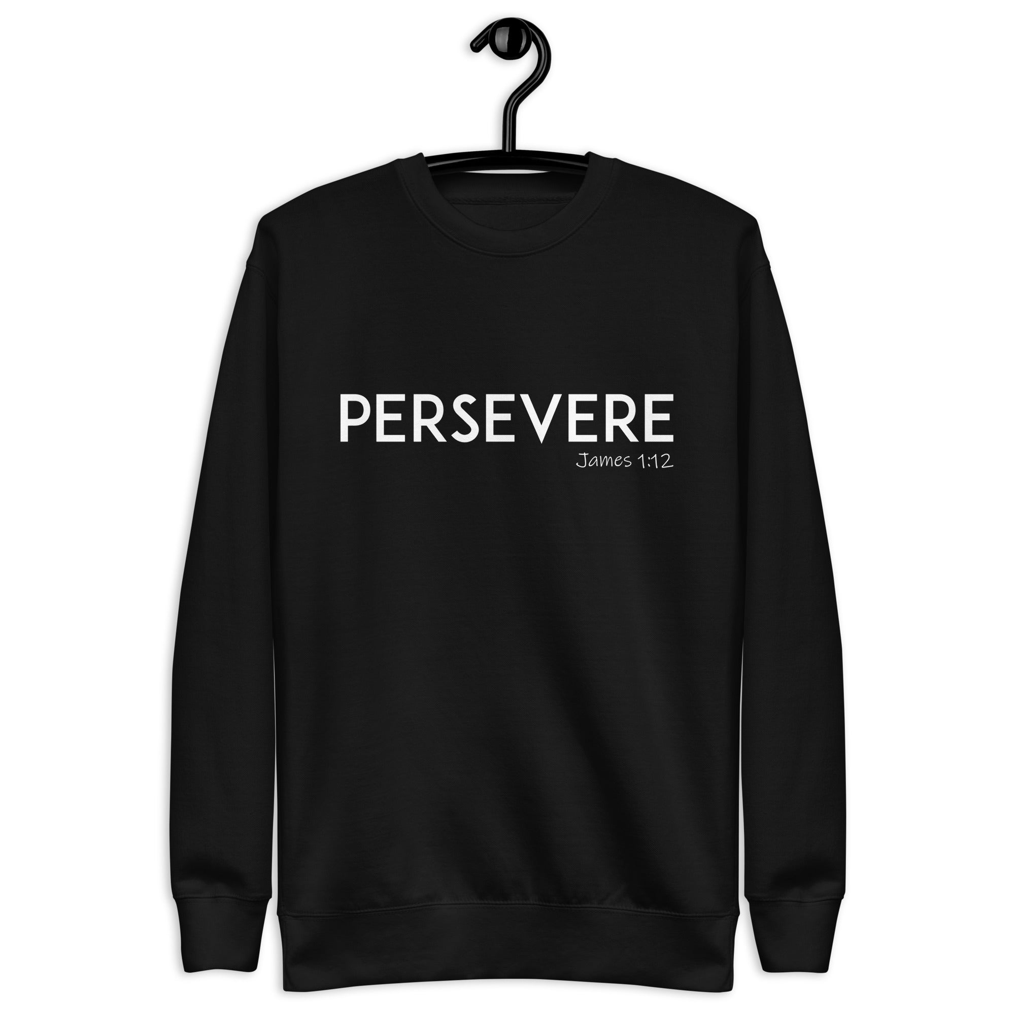 Persevere Unisex Premium Sweatshirt