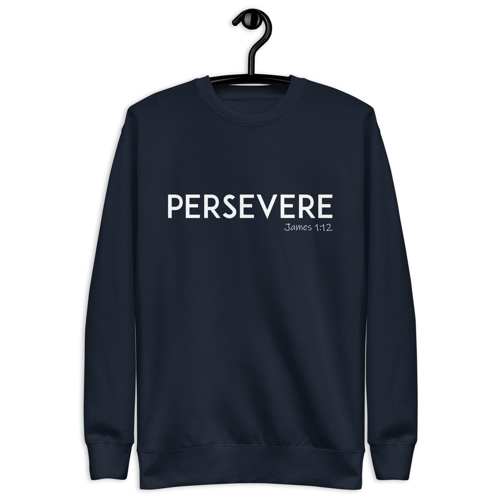 Persevere Unisex Premium Sweatshirt