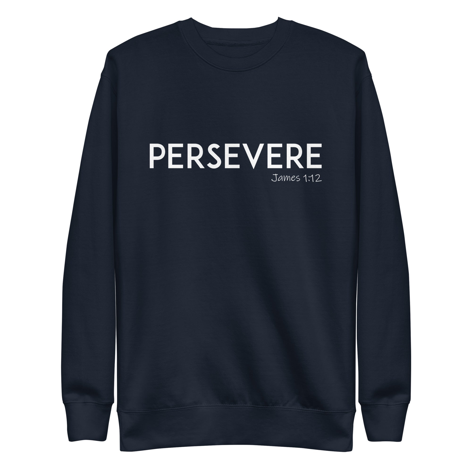 Persevere Unisex Premium Sweatshirt